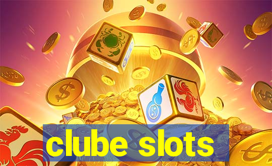 clube slots